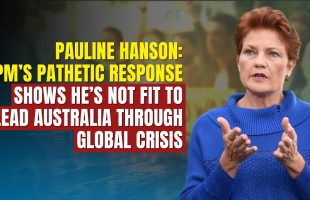 Pauline Hanson: PM’s Pathetic Response Shows